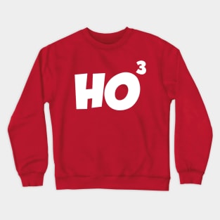 Ho Ho Ho Cubed T Shirt Ho Shirt Geek & Nerd Gifts Christmas Crewneck Sweatshirt